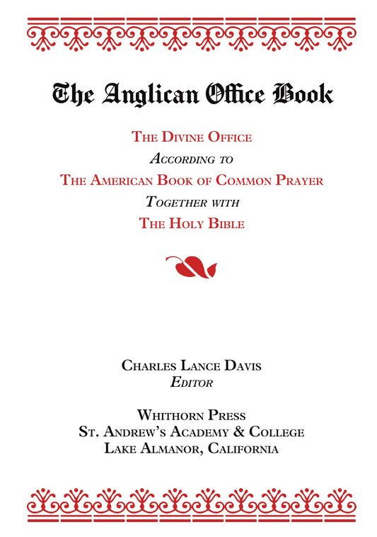 The Anglican Office Book, 2nd Edition, with the Holy Bible, AV