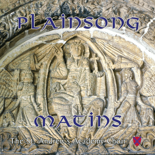 Plainsong Matins Music • Digital File Download • St. Andrew's Academy Choir
